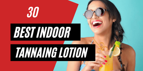 Best Indoor Tanning Lotion