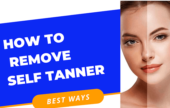 How To Remove Self Tanner