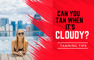 can you tan when its cloudy